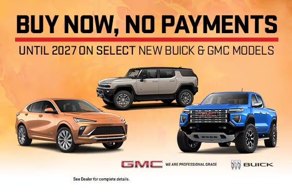 BUY NOW, NO PAYMENTS UNTIL 2027